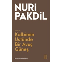 Ketebe Kalbimin Üstünde Bir Avuç Güneş