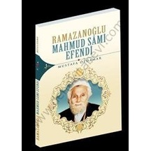 Ramazanoğlu Mahmud Sami Efendi Mustafa Özdamar