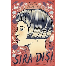 Sıra Dışı - Miriam Sipitzer Franklin - Genç Timaş