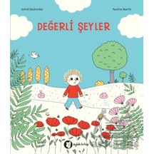 Değerli Şeyler Aylak Kitap Astrid Desbordes