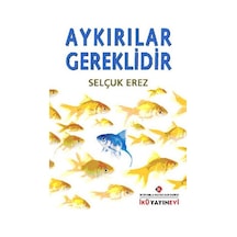 Aykırılıklar Gereklidir