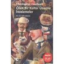 Ölen Bir Kültür Üzerine Incelemeler