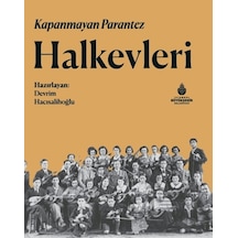 Kapanmayan Parantez Halkevleri
