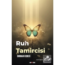 Ruh Tamircisi / Burhan Cebeci