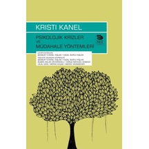 Psikolojik Krizler ve Müdahale Yöntemleri - Kristi Kanel - İmge Kitabevi