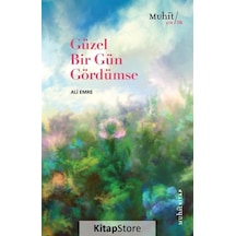 Güzel Bir Gün Gördümse / Ali Emre