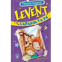 Levent Kapadokya'da - Mustafa Orakçı - Timaş Çocuk
