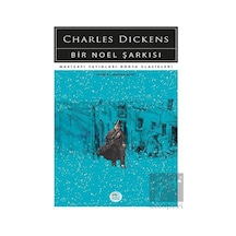 Bir Noel Şarkısı - Charles Dickens - Mavi Çatı Yayınları