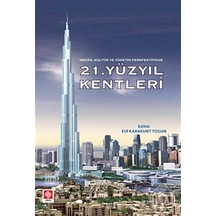 21. Yüzyıl Kentleri- Ekin Basım Yayın