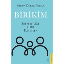 Birikim / Ebeveynliğe Dair Davetler / Berna Köker Poljak