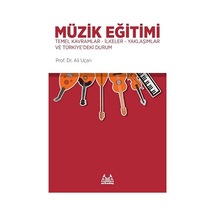 Müzik Eğitimi - Ali Uçan - Arkadaş Yayıncılık