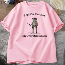 Flood Of Style Partner'a Tut Im Overstimüle T-shirt Rahat Pamuk Kısa Kollu Kovboy Kurbağa Tshirt Unhinged We Pembe