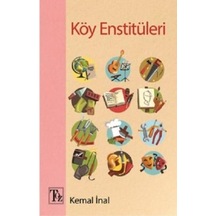Köy Enstitüleri - Kemal İnal - Töz Yayınları