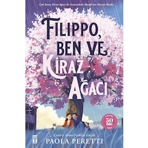 Filippo Ben ve Kiraz Ağacı - Paola Peretti