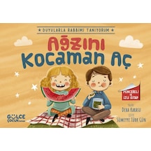 Ağzını Kocaman Aç - Duyularla Rabbimi Tanıyorum 4 Pencereli Kitap