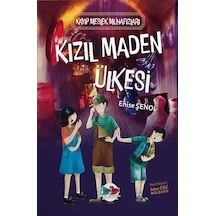 Kızıl Maden Ülkesi / Enise Şenol