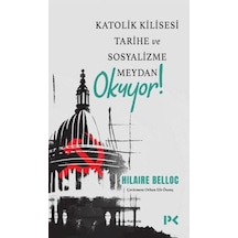 Katolik Kilisesi Tarihe Ve Sosyalizme Meydan Okuyor - Kyut-762477