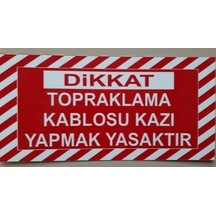 Dikkat! Topraklama Kablosu Kazı Yapmak Yasaktır
