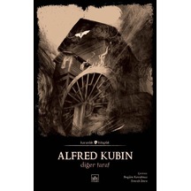 Diğer Taraf - Karanlık Kitaplık - Alfred Kubin - İthaki Yayınları
