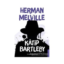 Katip Bartleby - Herman Melville - Destek Yayınları