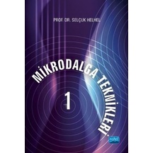 Mikrodalga Teknikler 1 - Selçuk Helhel - Nobel Akademik Yayıncılık