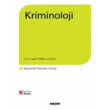 Kriminoloji Seçimlik Dersler Dizisi Dr. Jur. Semih Yumak