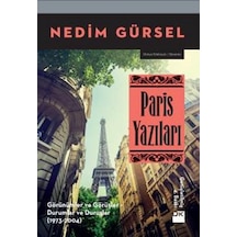 Paris Yazıları - Nedim Gürsel - Doğan Kitap