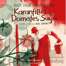 Karanfiller Ve Domates Suyu İş Bankası Kültür Yayınları