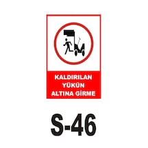 Pvc Dekota Uyarı - Ikaz Levhası Kaldırılan Yük Altından Geçme