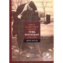 Erken Cumhuriyet Dönemi Türk Fotoğrafı - Seyit Ali Ak - Remzi Kitabevi