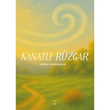 Kanatlı Rüzgar / Kübra Mannaslar