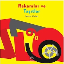 Rakamlar ve Taşıtlar Murat Celep Iletişim Yayınevi