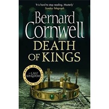 Death Of Kings (The Last Kingdom 6)