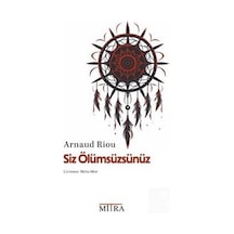 Siz Ölümsüzsünüz / Arnaud Riou