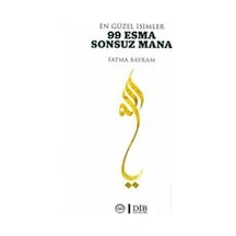 99 Esma Sonsuz Mana - En Güzel İsimler - Fatma Bayram - Diyanet İşleri Başkanlığı