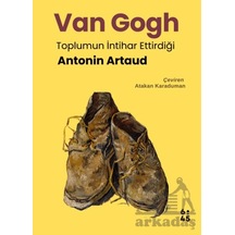 Van Gogh Toplumun İntihar Ettirdiği Altıkırkbeş Yayınları