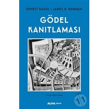 Gödel Kanıtlaması  -  Ernest Nagel  -  Alfa Yayıncılık