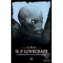 Innsmouth'Un Üzerindeki Gölge/H. P. Lovecraft