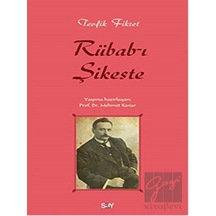 Rübab-ı Şikeste - Tevfik Fikret - Say Yayınları