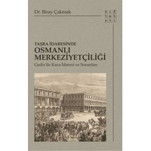 Taşra Idaresinde Osmanlı Merkeziyetçiliği