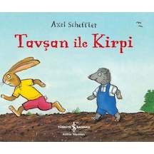 Tavşan ile Kirpi - Axel Scheffler - İş Bankası Kültür Yayınları