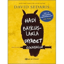 Hadi Baykuşlarla Diyabet Konuşalım - David Sedaris - Epsilon Yayınevi