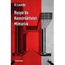 Rusya'da Konstrüktivist Mimarlık - El Lisitzki - Arketon Yayıncılık