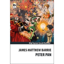 Peter Pan - James Matthew Barrıe - Bilgi Yayınevi