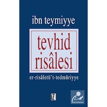 Tevhid Risalesi / İbn Teymiyye 9789753555876
