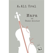 Mara Ve Öteki Şiirler (Ciltli)