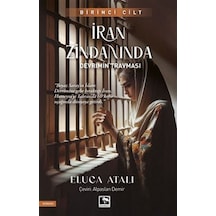İran Zindanında 1 / Eluca Atalı