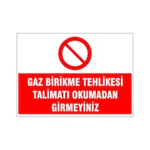 Talimatı Okumadan Girmeyin, İsg Uyarı Levhası