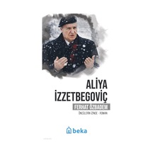 Aliya İzzetbegoviçöncülerin İzinde Beka Yayınları Ferhat Ozbadem Kimdir Hayatı, Eserleri Ve Kitapları Beka Kitap