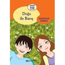 Doğa ile Barış - Handan Derya - Epsilon Yayınevi